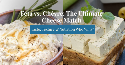 Goat Cheese vs Feta
