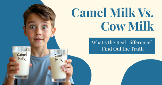 Camel milk vs Cow milk