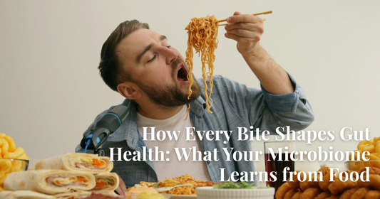 Every Bite Shapes Your Gut Health